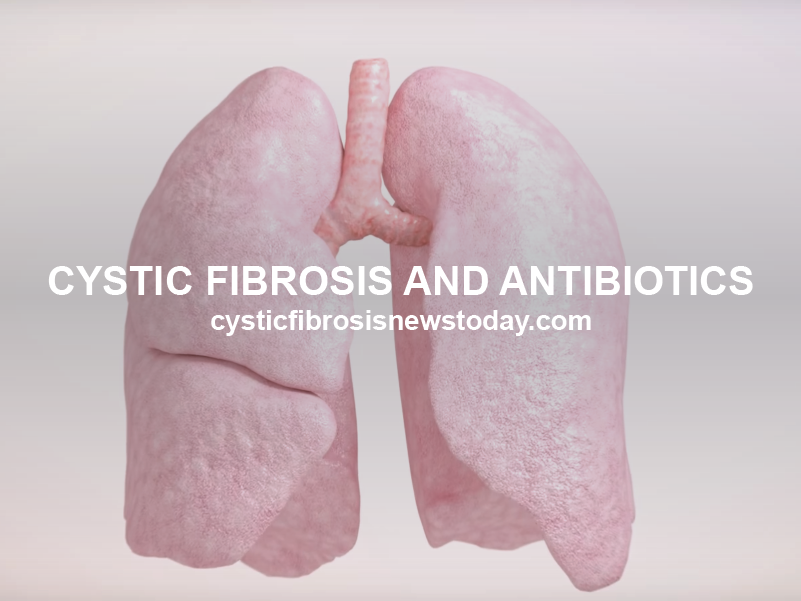 cystic fibrosis and antibiotics