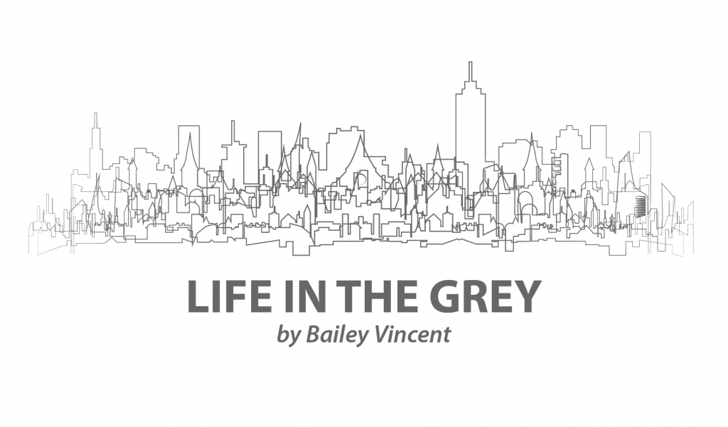 life in the grey bailey vincent