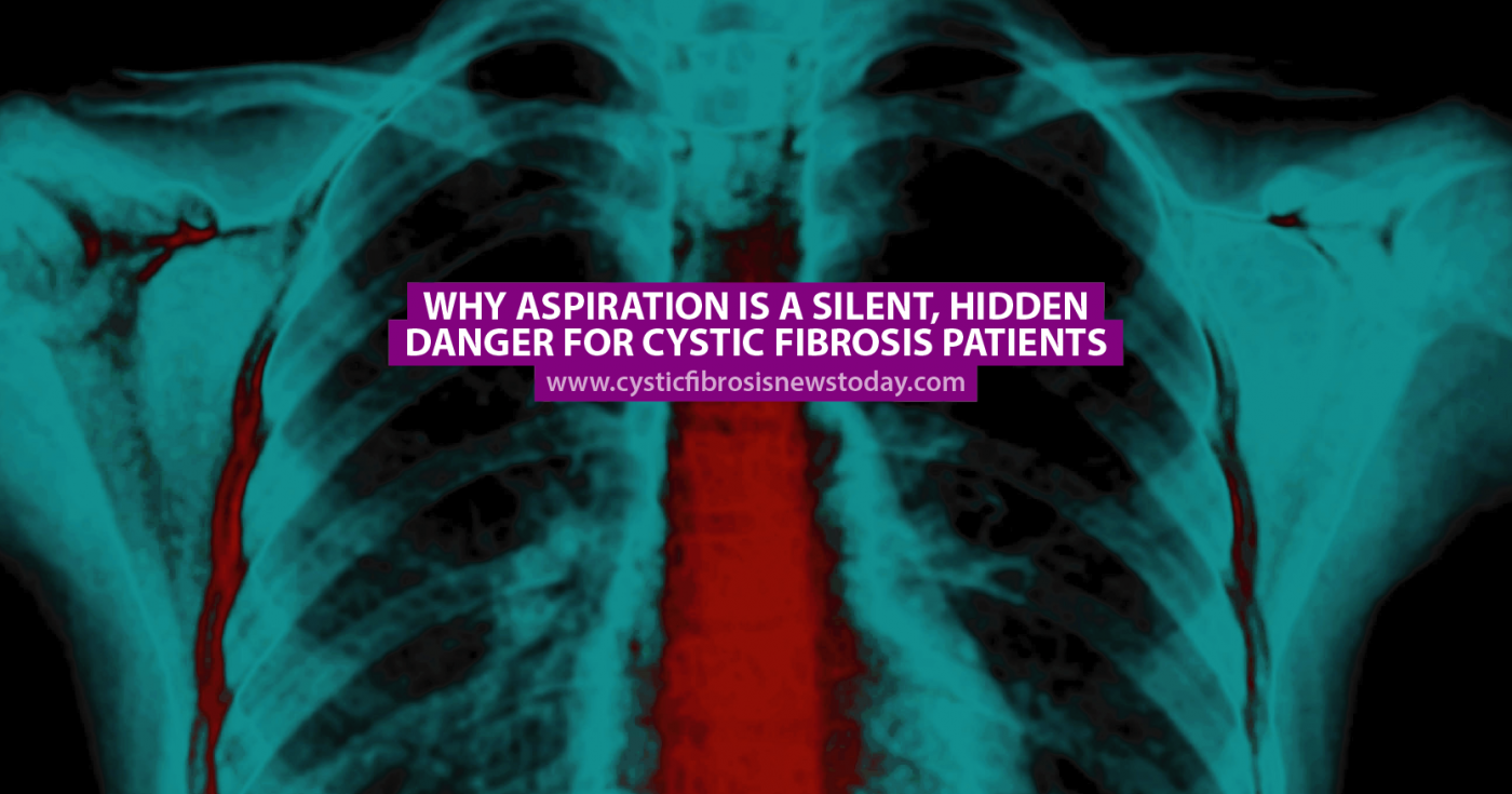 Why Aspiration Is a Silent, Hidden Danger for Cystic Fibrosis Patients