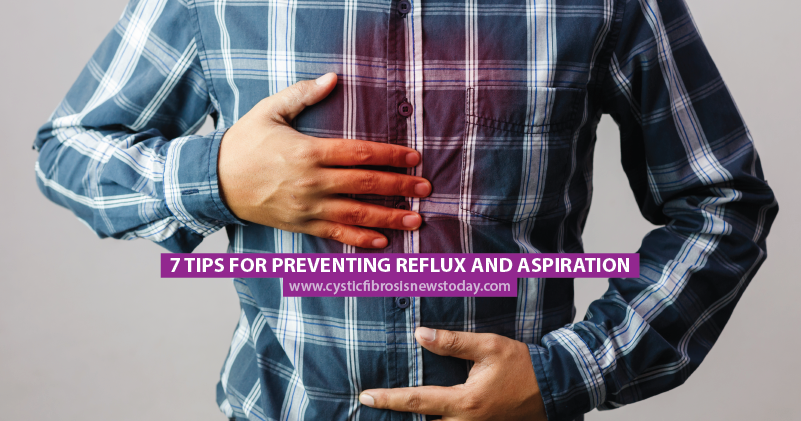 7 Tips for Preventing Reflux and Aspiration